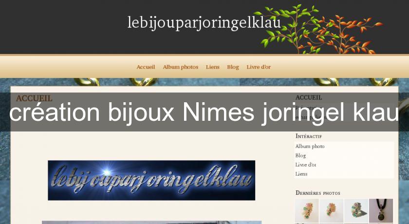 création bijoux Nimes joringel klau création bijoux Nimes joringel klau