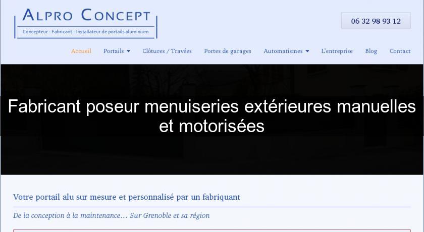 Fabricant poseur menuiseries extérieures manuelles et motorisées Fabricant poseur menuiseries extérieures manuelles et motorisées