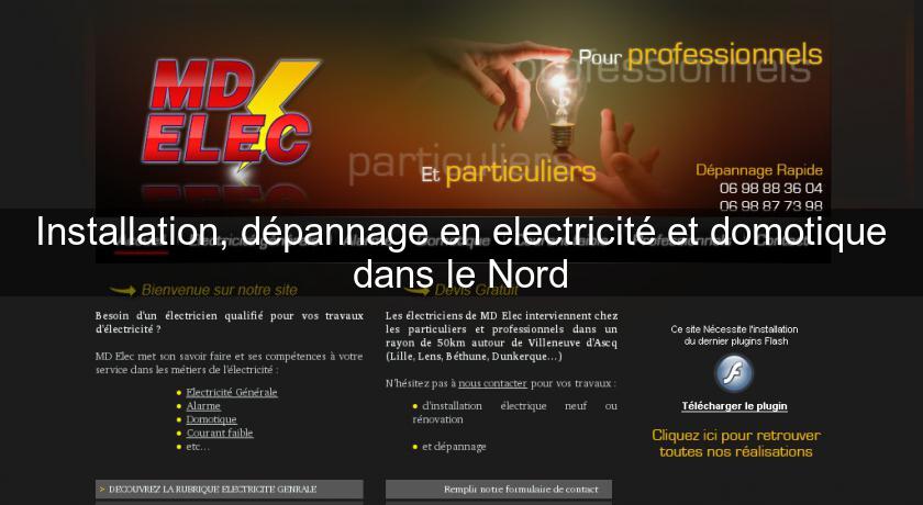 Installation, dépannage en electricité et domotique dans le Nord Installation, dépannage en electricité et domotique dans le Nord