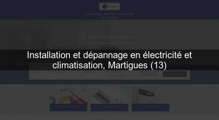 Installation et dépannage en électricité et climatisation, Martigues (13) Installation et dépannage en électricité et climatisation, Martigues (13)