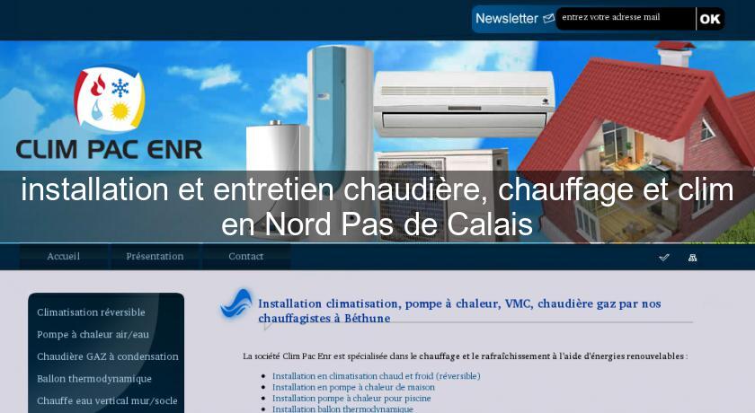 installation et entretien chaudière, chauffage et clim en Nord Pas de Calais installation et entretien chaudière, chauffage et clim en Nord Pas de Calais