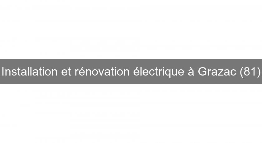 Installation et rénovation électrique à Grazac (81) Installation et rénovation électrique à Grazac (81)