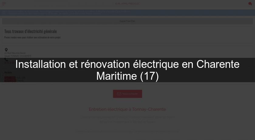 Installation et rénovation électrique en Charente Maritime (17) Installation et rénovation électrique en Charente Maritime (17)
