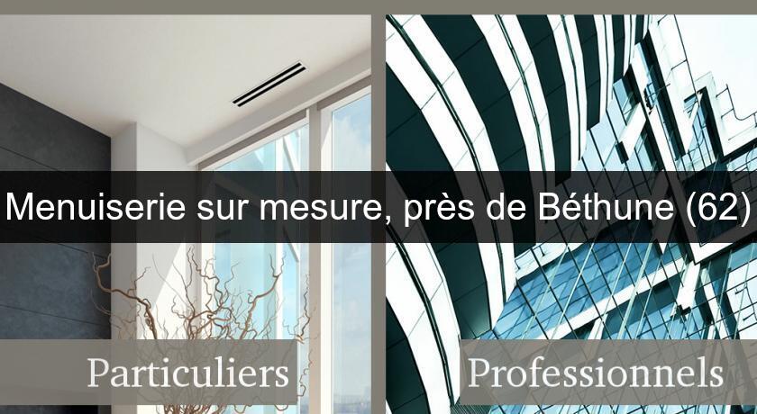 Menuiserie sur mesure, près de Béthune (62) Menuiserie sur mesure, près de Béthune (62)