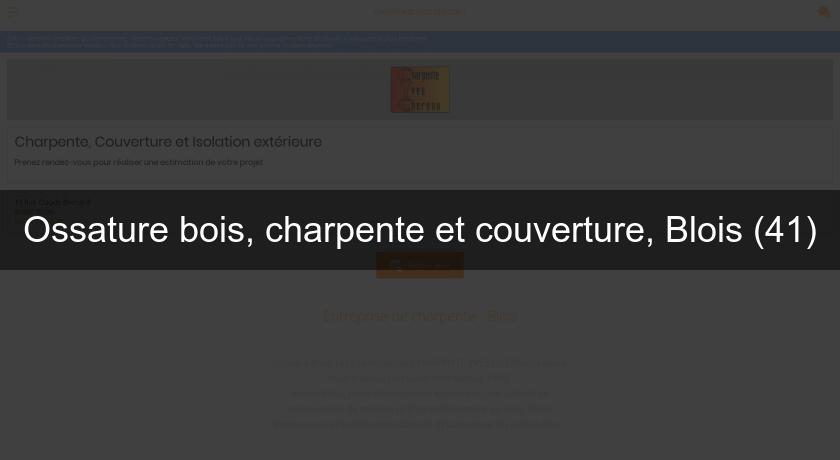 Ossature bois, charpente et couverture, Blois (41) Ossature bois, charpente et couverture, Blois (41)
