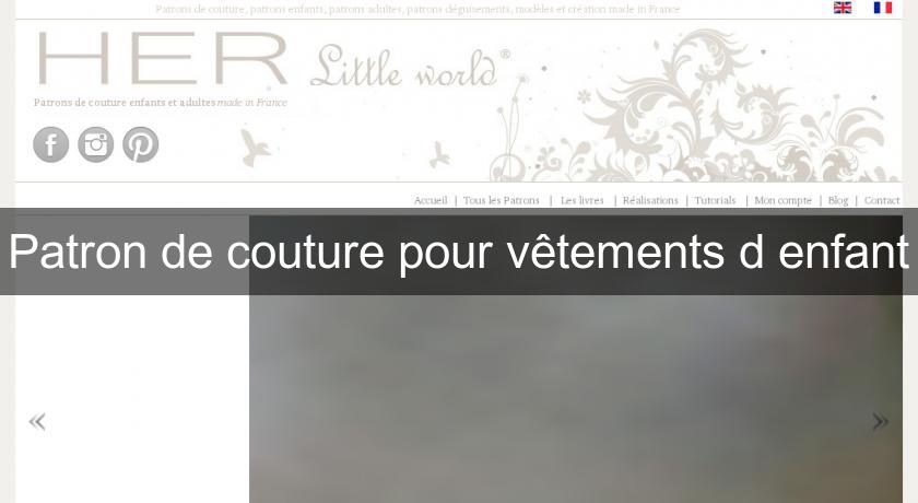 Patron de couture pour vêtements d'enfant Patron de couture pour vêtements d'enfant