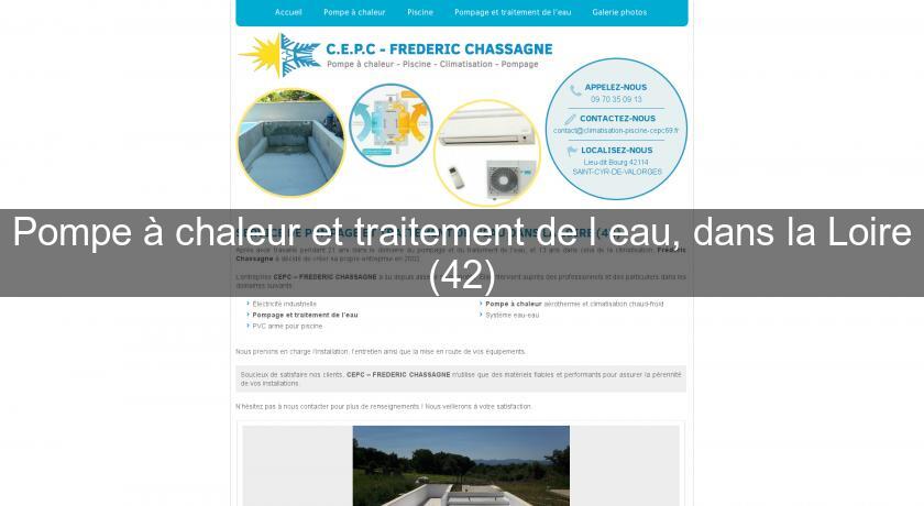 Pompe à chaleur et traitement de l'eau, dans la Loire (42) Pompe à chaleur et traitement de l'eau, dans la Loire (42)