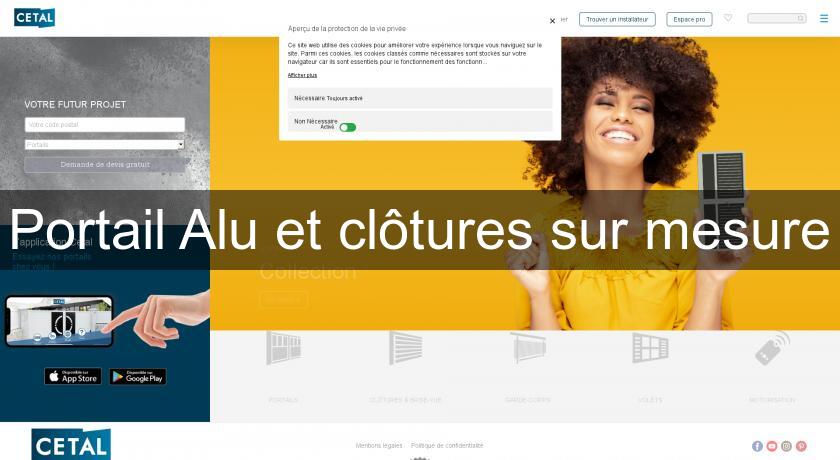 Portail Alu et clôtures sur mesure Portail Alu et clôtures sur mesure