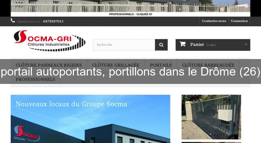 portail autoportants, portillons dans le Drôme (26) portail autoportants, portillons dans le Drôme (26)