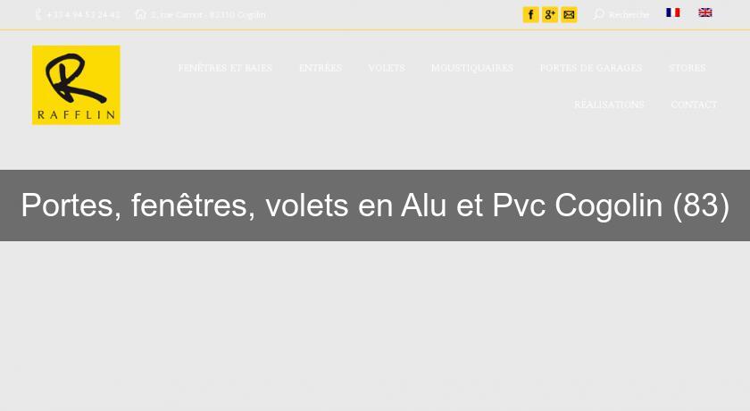 Portes, fenêtres, volets en Alu et Pvc Cogolin (83) Portes, fenêtres, volets en Alu et Pvc Cogolin (83)