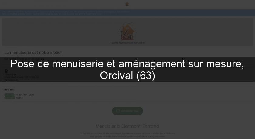 Pose de menuiserie et aménagement sur mesure, Orcival (63) Pose de menuiserie et aménagement sur mesure, Orcival (63)