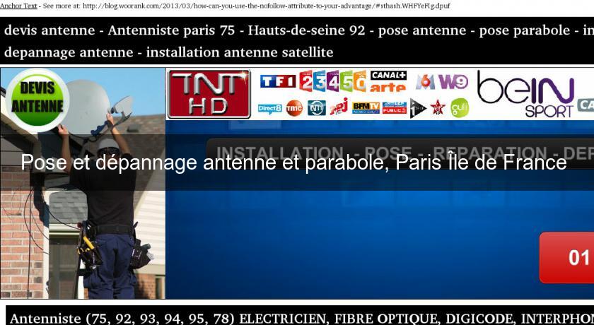 Pose et dépannage antenne et parabole, Paris Île de France Pose et dépannage antenne et parabole, Paris Île de France