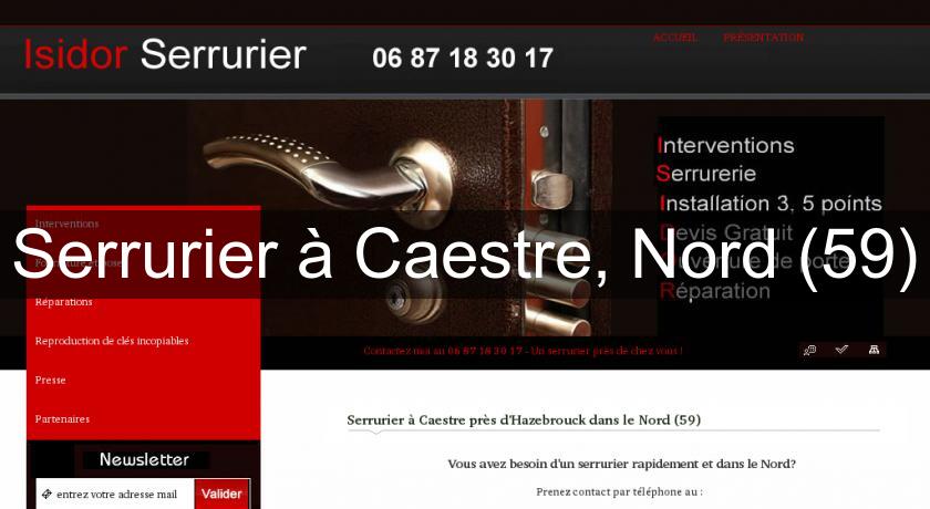 Serrurier à Caestre, Nord (59) Serrurier à Caestre, Nord (59)