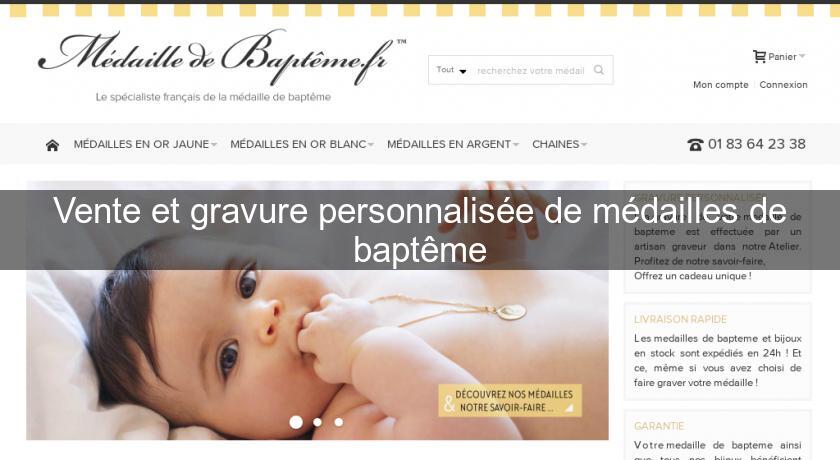 Vente et gravure personnalisée de médailles de baptême Vente et gravure personnalisée de médailles de baptême