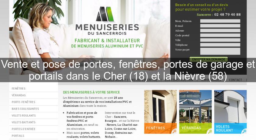 Vente et pose de portes, fenêtres, portes de garage et portails dans le Cher (18) et la Nièvre (58) Vente et pose de portes, fenêtres, portes de garage et portails dans le Cher (18) et la Nièvre (58)