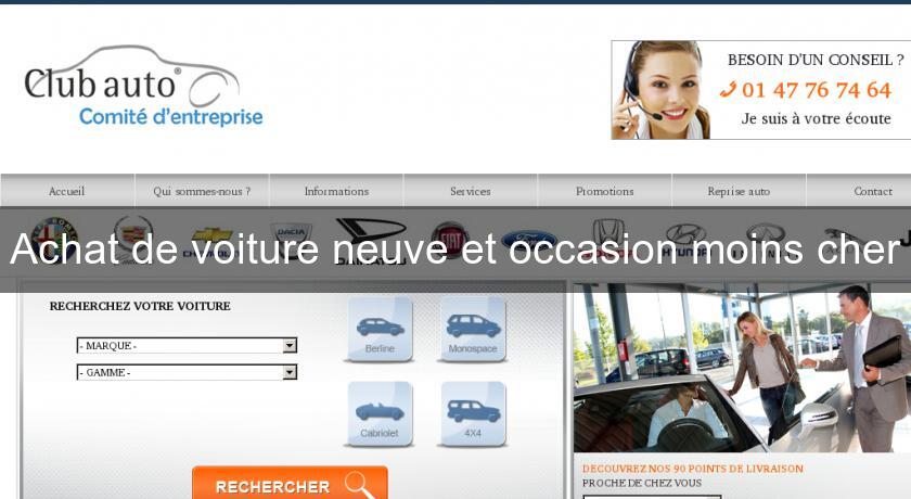 Achat de voiture neuve et occasion moins cher Achat de voiture neuve et occasion moins cher