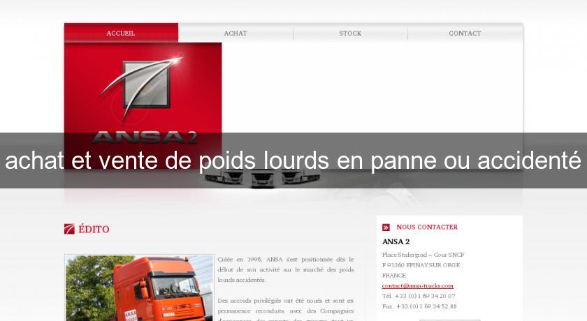 achat et vente de poids lourds en panne ou accidenté achat et vente de poids lourds en panne ou accidenté