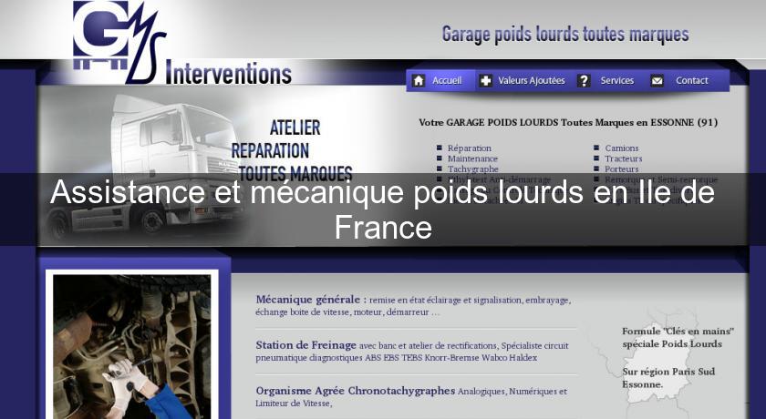 Assistance et mécanique poids lourds en Ile de France Assistance et mécanique poids lourds en Ile de France