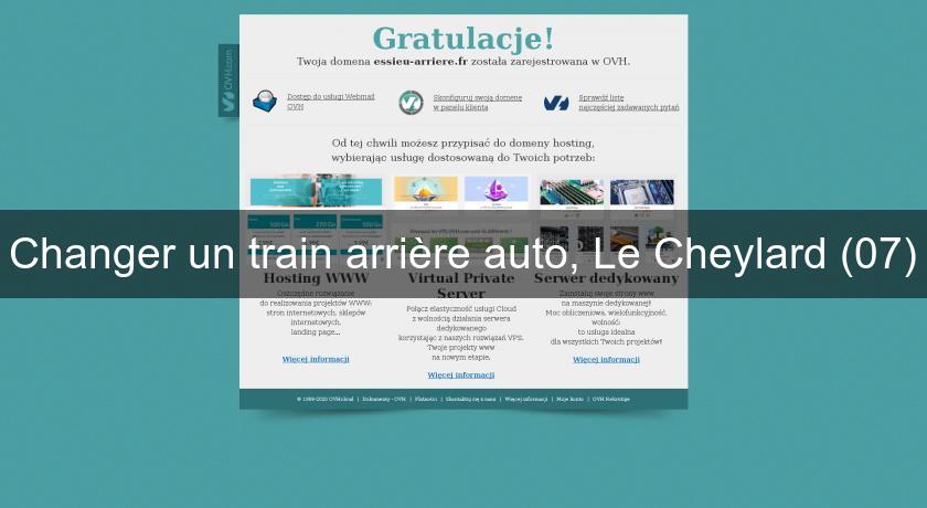 Changer un train arrière auto, Le Cheylard (07) Changer un train arrière auto, Le Cheylard (07)