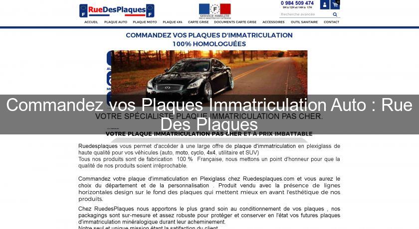 Commandez vos Plaques Immatriculation Auto : Rue Des Plaques Commandez vos Plaques Immatriculation Auto : Rue Des Plaques