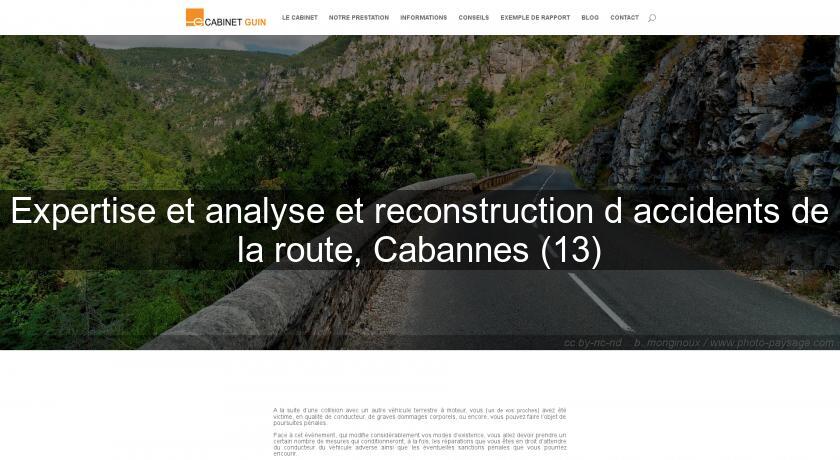 Expertise et analyse et reconstruction d'accidents de la route, Cabannes (13) Expertise et analyse et reconstruction d'accidents de la route, Cabannes (13)