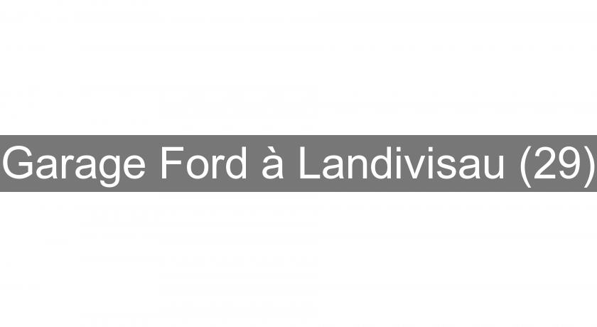 Garage Ford à Landivisau (29) Garage Ford à Landivisau (29)