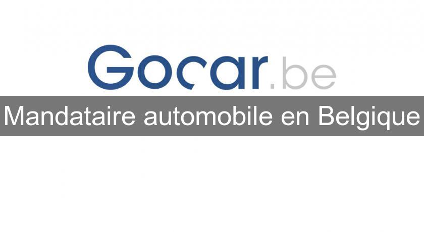 Mandataire automobile en Belgique Mandataire automobile en Belgique