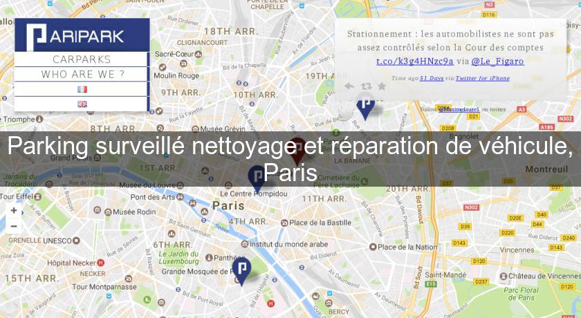 Parking surveillé nettoyage et réparation de véhicule, Paris Parking surveillé nettoyage et réparation de véhicule, Paris