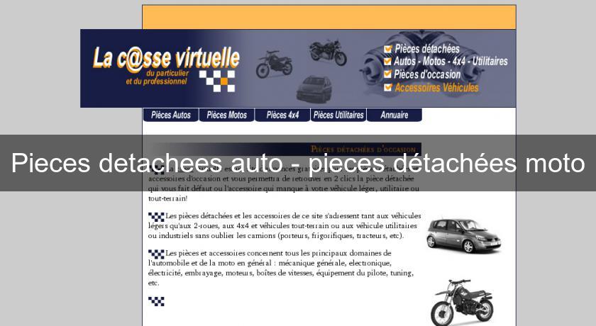 Pieces detachees auto - pieces détachées moto Pieces detachees auto - pieces détachées moto