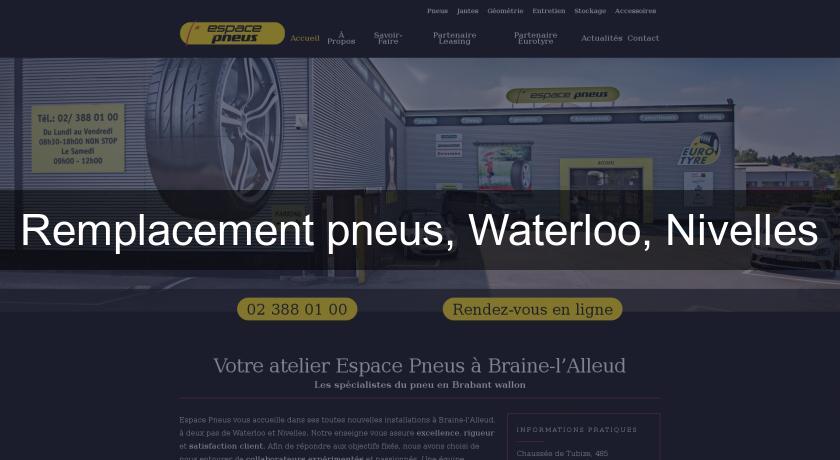 Remplacement pneus, Waterloo, Nivelles Remplacement pneus, Waterloo, Nivelles
