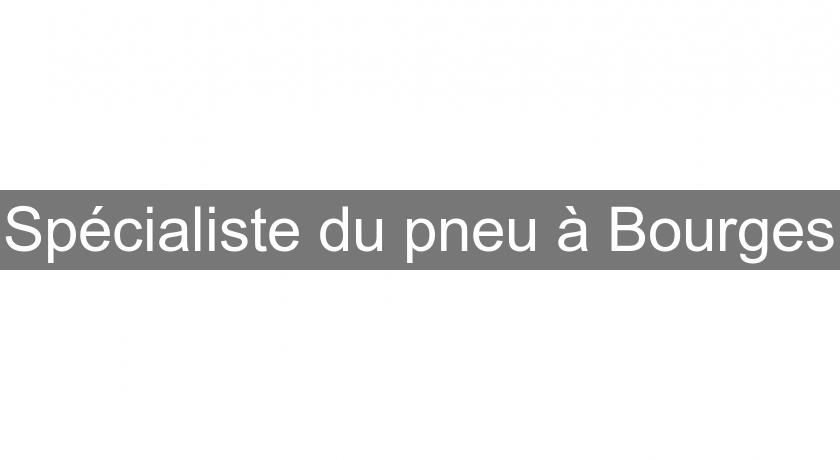 Spécialiste du pneu à Bourges Spécialiste du pneu à Bourges
