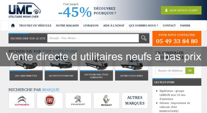 Vente directe d'utilitaires neufs à bas prix Vente directe d'utilitaires neufs à bas prix