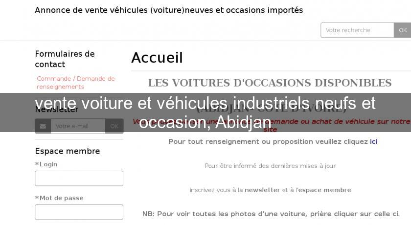 vente voiture et véhicules industriels neufs et occasion, Abidjan vente voiture et véhicules industriels neufs et occasion, Abidjan