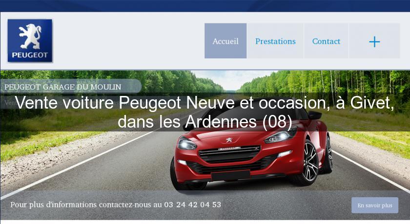 Vente voiture Peugeot Neuve et occasion, à Givet, dans les Ardennes (08) Vente voiture Peugeot Neuve et occasion, à Givet, dans les Ardennes (08)