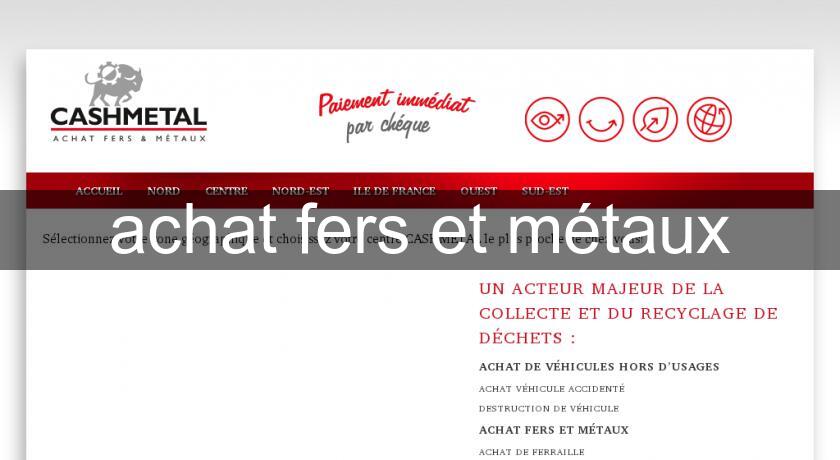 achat fers et métaux achat fers et métaux