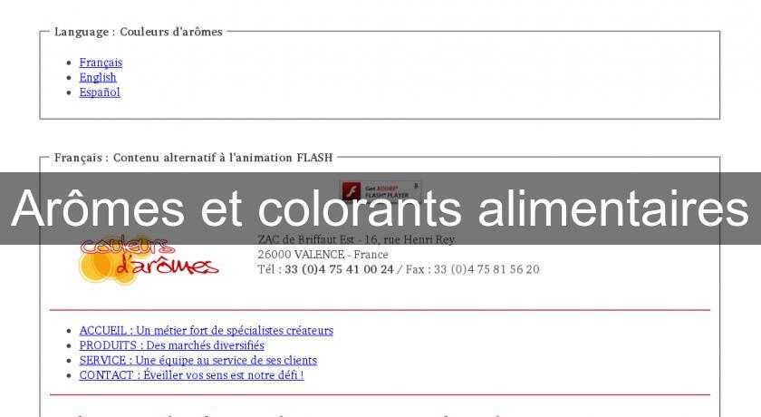 Arômes et colorants alimentaires Arômes et colorants alimentaires
