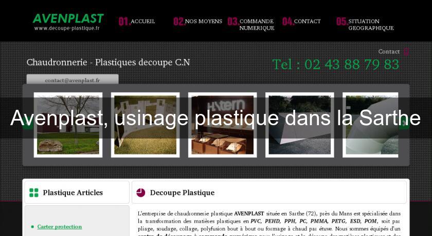 Avenplast, usinage plastique dans la Sarthe Avenplast, usinage plastique dans la Sarthe