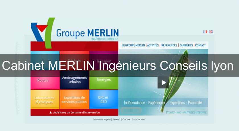 Cabinet MERLIN Ingénieurs Conseils lyon Cabinet MERLIN Ingénieurs Conseils lyon