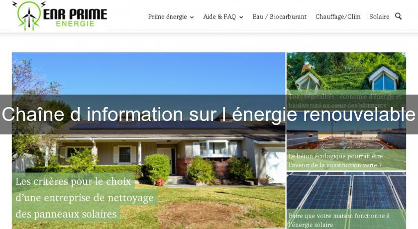Chaîne d'information sur l'énergie renouvelable Chaîne d'information sur l'énergie renouvelable