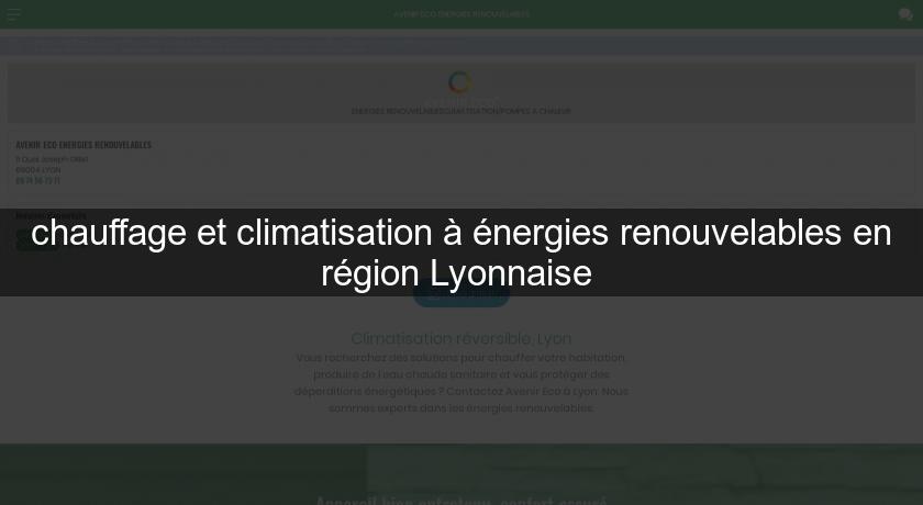 chauffage et climatisation à énergies renouvelables en région Lyonnaise chauffage et climatisation à énergies renouvelables en région Lyonnaise