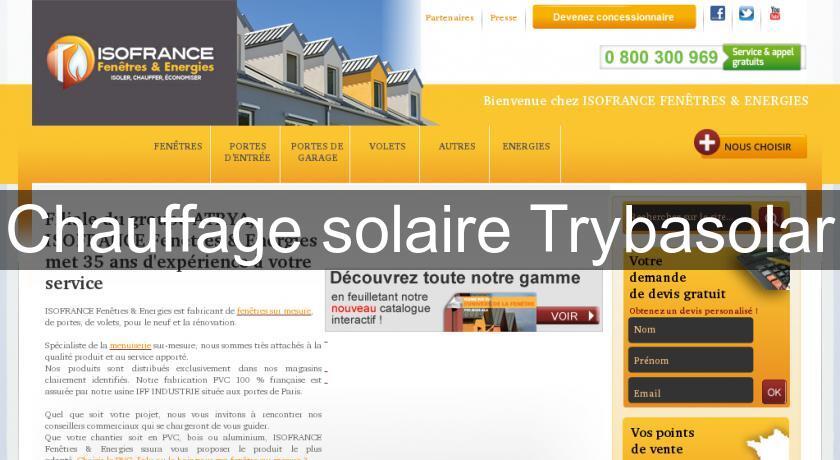 Chauffage solaire Trybasolar Chauffage solaire Trybasolar