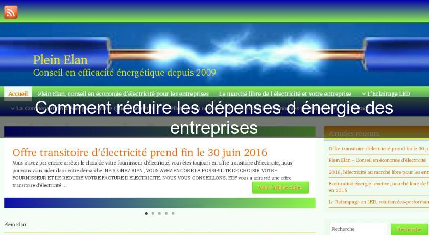 Comment réduire les dépenses d'énergie des entreprises Comment réduire les dépenses d'énergie des entreprises