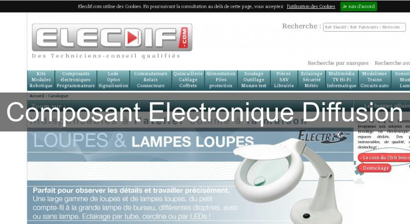 Composant Electronique Diffusion Composant Electronique Diffusion