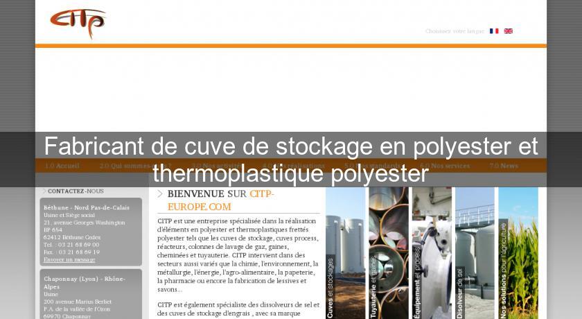 Fabricant de cuve de stockage en polyester et thermoplastique polyester Fabricant de cuve de stockage en polyester et thermoplastique polyester