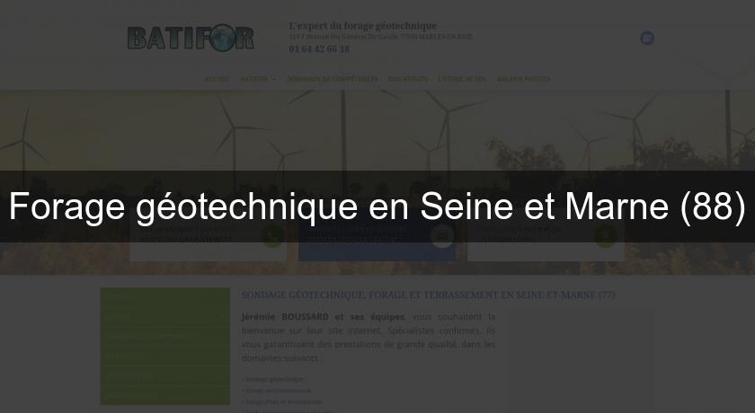 Forage géotechnique en Seine et Marne (88) Forage géotechnique en Seine et Marne (88)