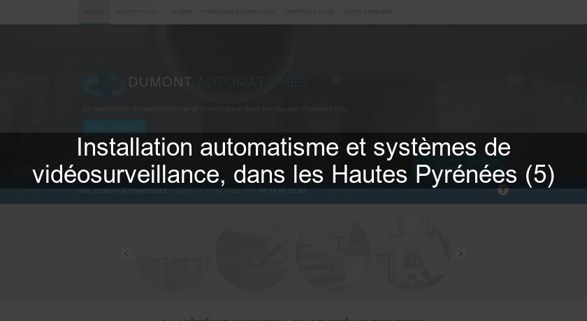 Installation automatisme et systèmes de vidéosurveillance, dans les Hautes Pyrénées (5) Installation automatisme et systèmes de vidéosurveillance, dans les Hautes Pyrénées (5)