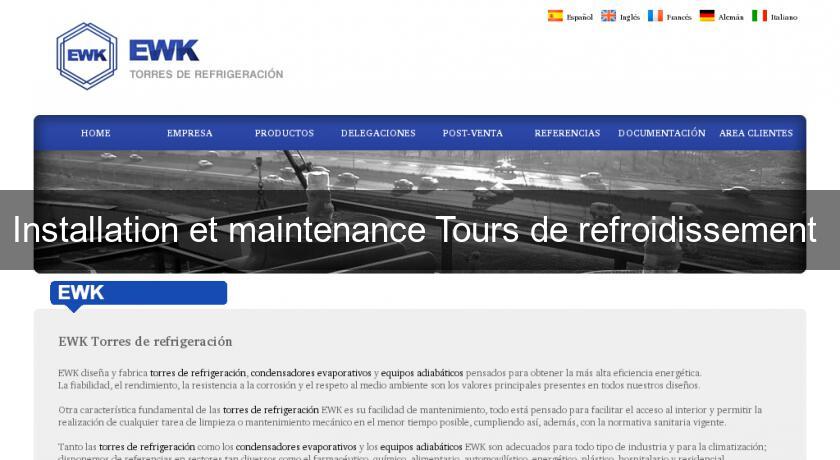 Installation et maintenance Tours de refroidissement Installation et maintenance Tours de refroidissement