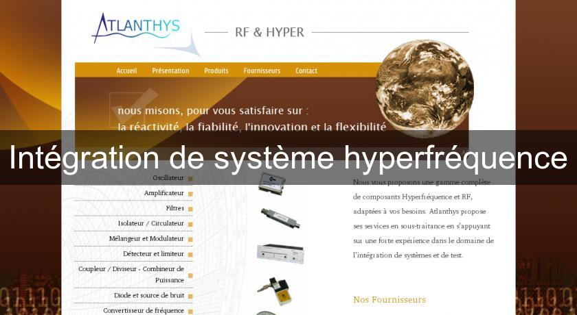 Intégration de système hyperfréquence Intégration de système hyperfréquence