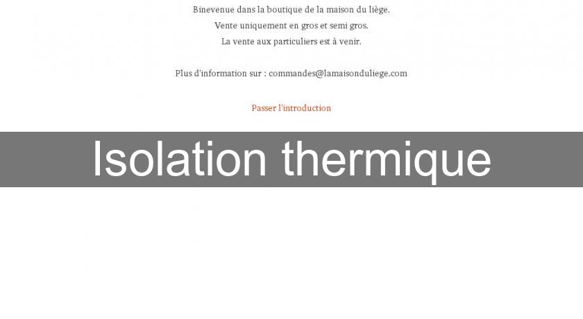 Isolation thermique Isolation thermique
