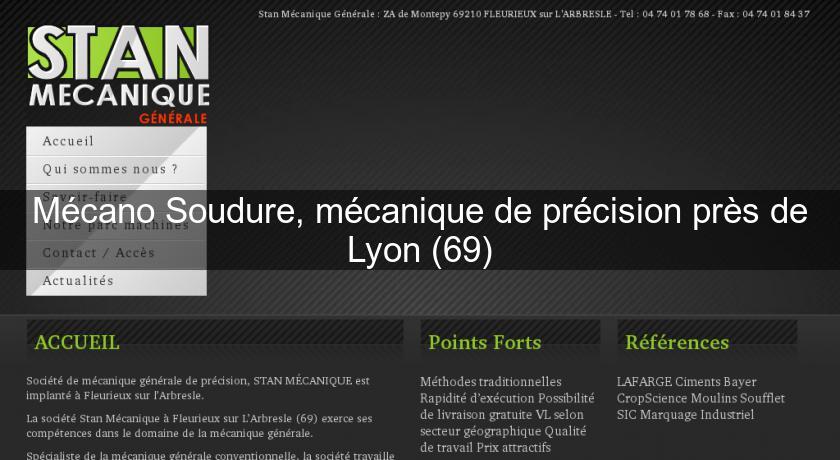 Mécano Soudure, mécanique de précision près de Lyon (69) Mécano Soudure, mécanique de précision près de Lyon (69)